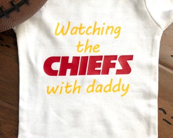 Watching the Chiefs with Daddy/NFL Baby/Kansas City Chiefs/Watching Football with Daddy/New Dad/Football Baby/Unique Baby Shower Gift