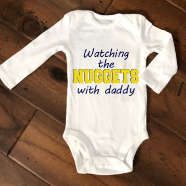 Watching the Nuggets with Daddy/Nuggets Fan/Denver Baby/New Dad Gift/Nuggets Baby/Basketball Baby/NBA Baby/Watching Basketball with Daddy