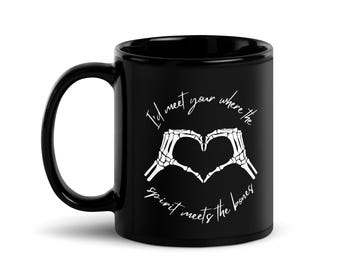Meet You Where The Spirit Meets the Bones Mug