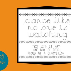 Cross Stitch Pattern DIGITAL DOWNLOAD -- Dance Like No One is Watching (texting edition)