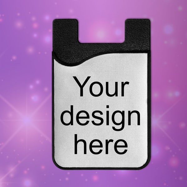 Phone wallet, card caddy  - personalize, add your own custom design or logo