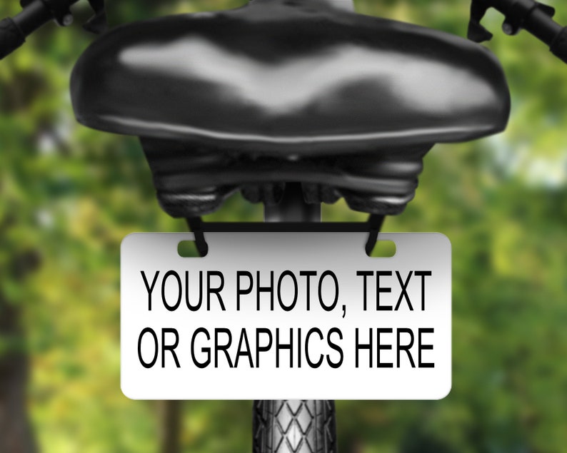 Personalize this aluminum bicycle tag, license plate printed with your favorite photo or saying