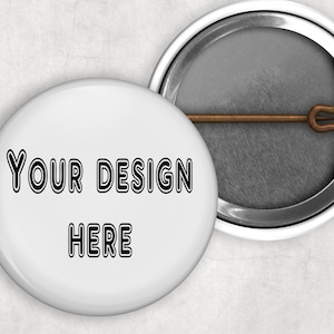 1 inch collet style pinback button - custom made with photos or design