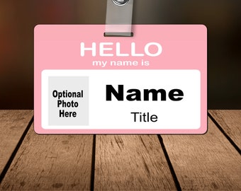 Name Tag, Id Card, add your info, photo, with or without hole
