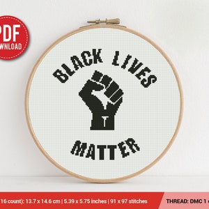 Black lives Matter, BLM Cross stitch pattern | Embroidery Pattern | Instant Download | Embroidery Designs