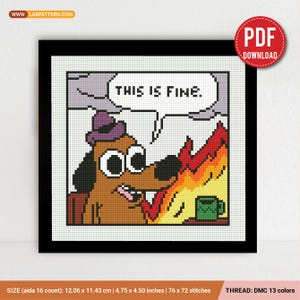 This is fine Meme Dog Cross stitch patterns, contemporary humor, Abstract, beginner counted, digital PDF, gift DIY, embroidery, instant PDF