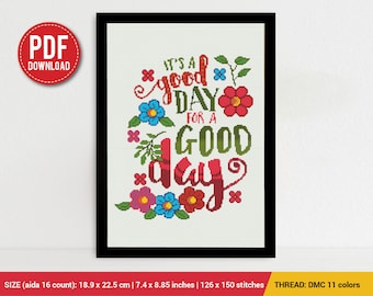 Good Day Quote Cross stitch pattern | Embroidery Pattern | Instant Download | Embroidery Designs