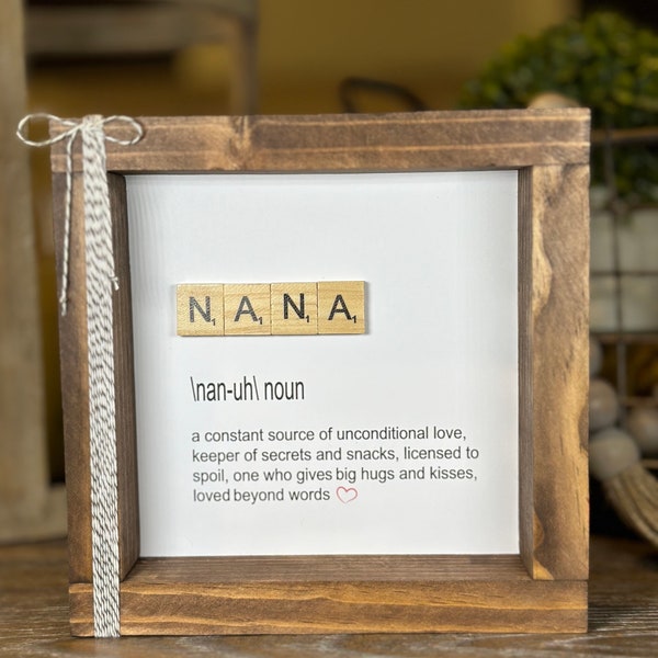 Nana Gift, Mother's Day Gift, Grandparent Day, Grandmother Gift, Nana's Day Gift, Nana Sign, Nana Frame, Nana Decor