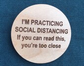 I’m Practicing Social Distancing Pin (Large)