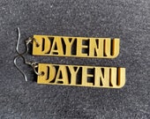 Dayenu Lasercut Metallic Acrylic Dangle Earrings