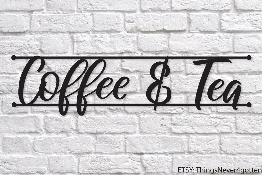 Coffee and Tea Wooden Coffee Bar Sign Etsy