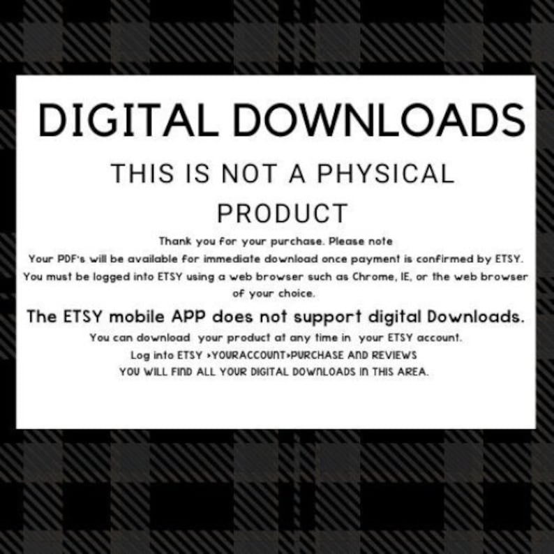 K&ouml;nnte beinhalten: Ein wei&szlig;es, rechteckiges Hinweisschild mit schwarzem Text, der DIGITAL DOWNLOADS, THIS IS NOT A PHYSICAL PRODUCT besagt, sowie Anweisungen zum Zugriff auf Dateien &uuml;ber einen Webbrowser, mit dem Hinweis, dass die Etsy-App keine digitalen Downloads unterst&uuml;tzt.