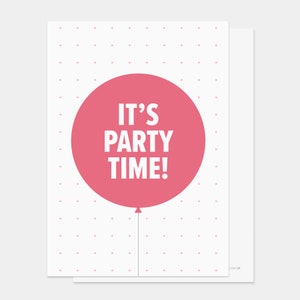 It&#39;s Party Time! Pink Dotty Balloon Party Invites | For Kid&#39;s Parties | For her birthday |