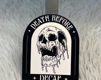 Death Before Decaf Sticker - Coffee Stickers - Skull Stickers - Coffee Skull - Edgy Stickers - Laptop Stickers - Vinyl Stickers