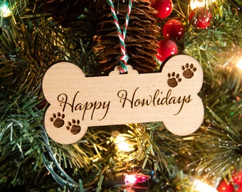 Happy Howlidays Dog Ornament, Pet Ornament, Pet Memorial Ornament, Dog Bone Ornament, Happy Howlidays Bauble