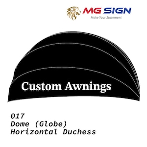 Dome Globe Duchess Awning Canopy (Model 017) – DIY-Friendly Kit for Storefronts, Windows, Doors, Patio, Commercial and Residential Use