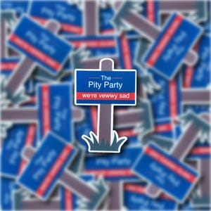 The Pity Party Sticker