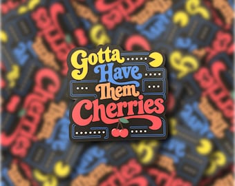 Gotta Have Them Cherries Vinyl Sticker