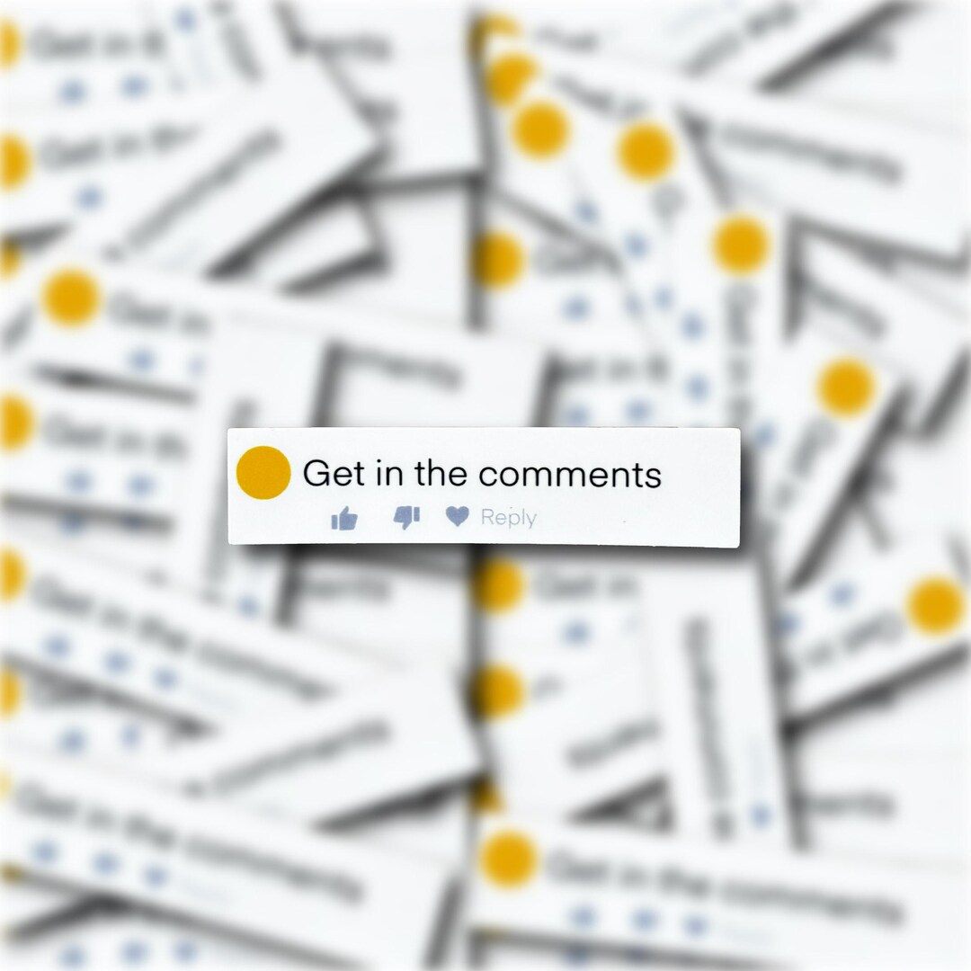 Get in the Comments Vinyl Sticker - Etsy