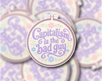 Capitalism Is The Bad Guy Vinyl Sticker