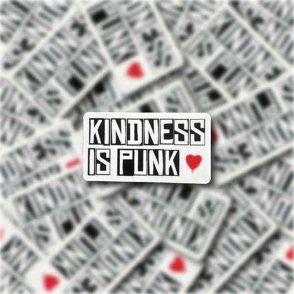 Kindness Is Punk Vinyl Sticker