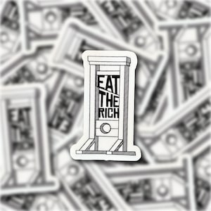 Eat The Rich Guillotine Sticker