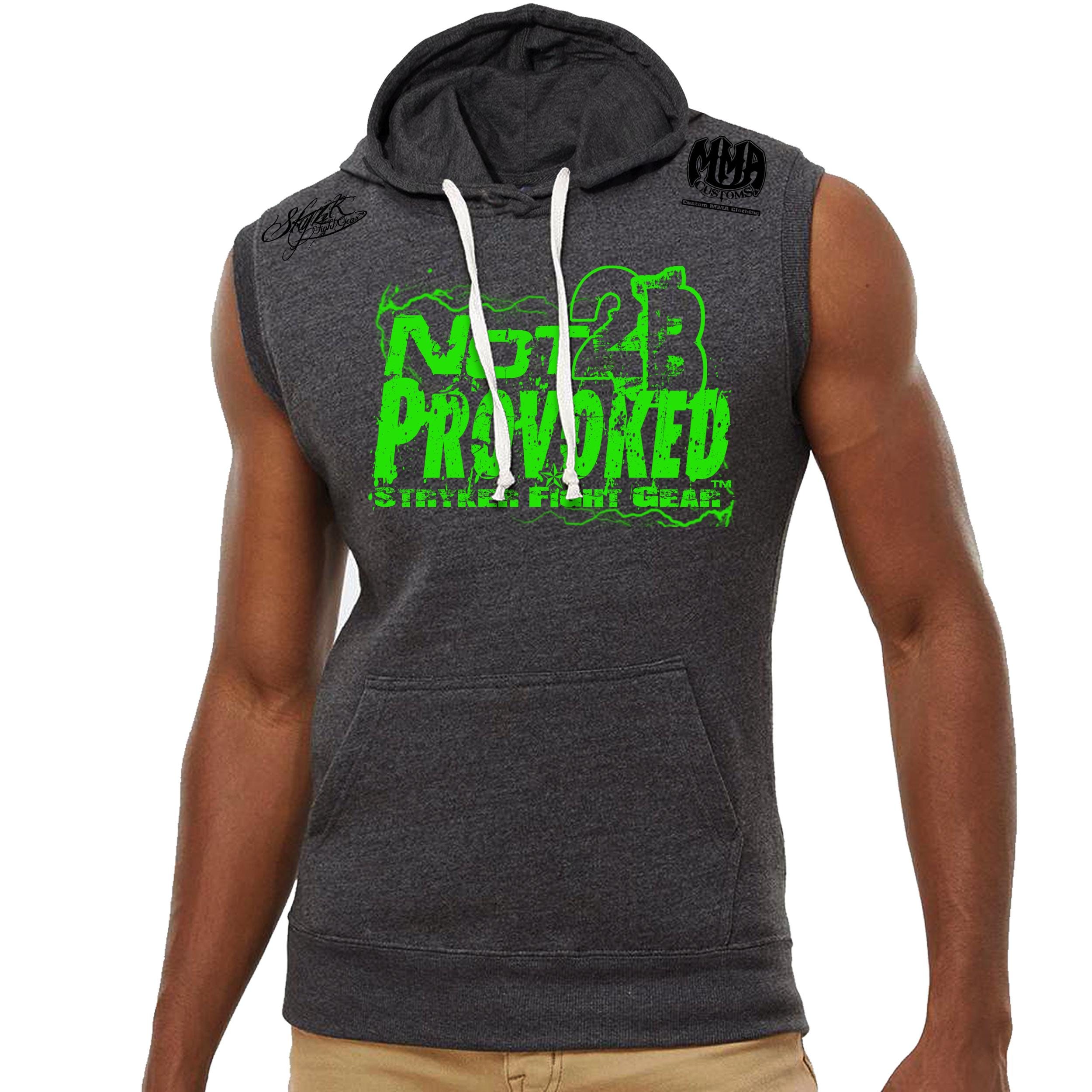Stryker Fight Gear Not 2B Provoked Ufc Style Sleeveless Hoody