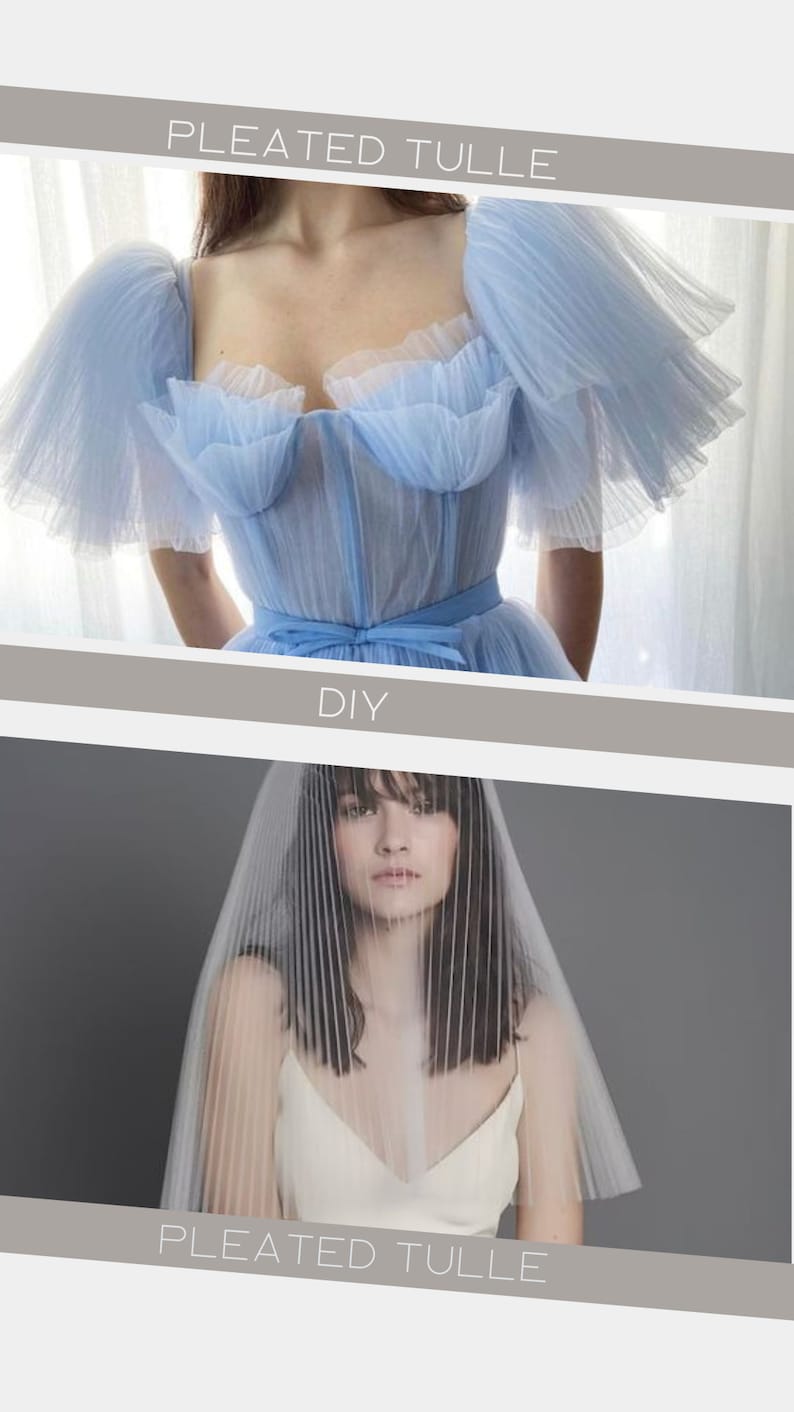 May include: Two images showing a DIY project for pleated tulle. The top image shows a light blue tulle dress with pleated sleeves. The bottom image shows a white tulle veil with pleated fabric.