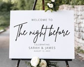 The Night Before Welcome Sign, Modern Rehearsal Dinner Sign, Rehearsal Welcome Sign, Rehearsal Dinner Welcome Sign, Templett, #B127