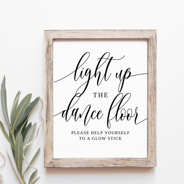 Wedding Glow Stick Sign, Light Up the Dance Floor, Wedding Dance Floor Sign, Modern Wedding Sign, #B95