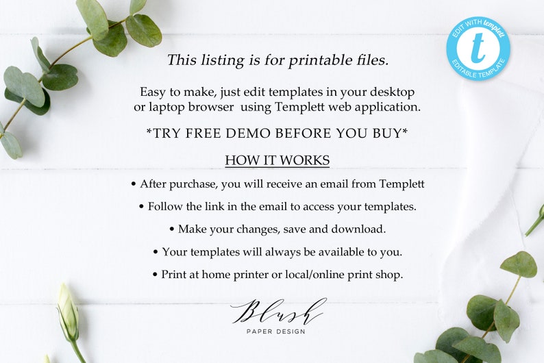 Peut inclure: Fond blanc avec du texte indiquant "This listing is for printable files." Instructions pour modifier les mod&egrave;les avec Templett. Comprend "TRY FREE DEMO BEFORE YOU BUY" et "HOW IT WORKS". Logo Blush Paper Design.