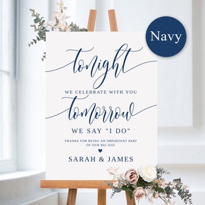 Tonight We Celebrate with You Tomorrow We say I DO, Blue Rehearsal Welcome Sign, Rehearsal Dinner Sign, Templett, #B151