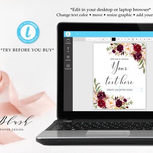 Peut inclure: Un ordinateur portable affiche un mod&egrave;le de signe personnalisable. Le signe pr&eacute;sente des accents floraux bordeaux, blush et verts. Le texte sur le signe indique "Your text here" et "Create unlimited signs". Un ruban rose est visible.