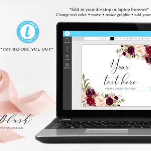 Peut inclure: Un ordinateur portable affichant un mod&egrave;le de signe personnalisable avec des accents floraux bordeaux, blush et blancs. Le texte indique "Your text here" et "Create unlimited signs." Le design comprend le texte "Blush Paper Design."