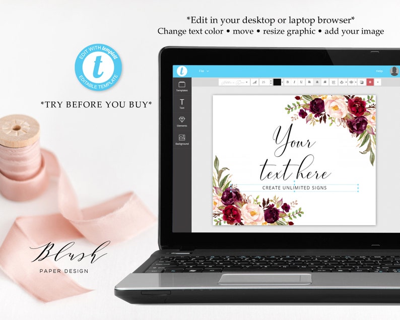 Peut inclure: Un ordinateur portable affichant un mod&egrave;le de signe personnalisable avec des accents floraux bordeaux, blush et blancs. Le texte indique "Your text here" et "Create unlimited signs." Le design comprend le texte "Blush Paper Design."