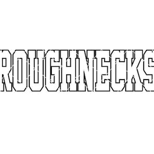 Roughnecks - SVG/DXF/PNG file for cutting machines and sublimation