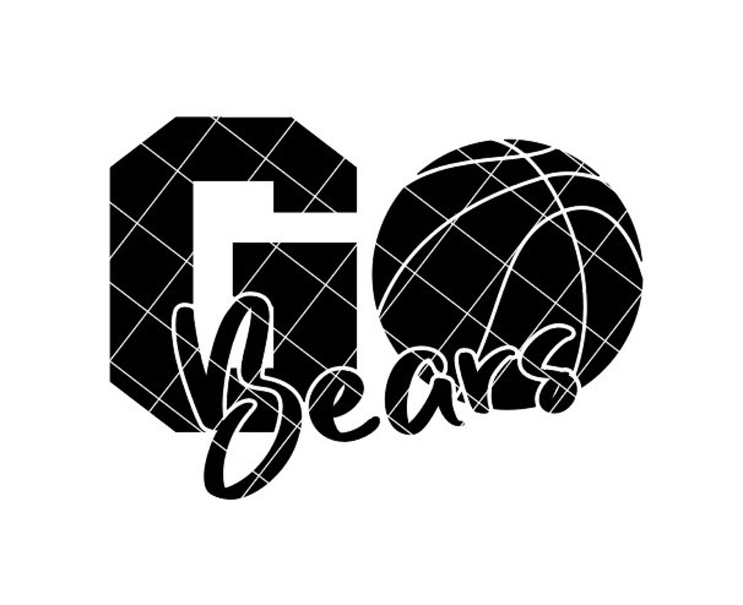 Go Bears Basketball SVG/DXF/PNG File for Cutting Machines and Sublimation Etsy