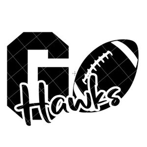 Go Hawks Football - SVG/DXF/PNG file for cutting machines and sublimation