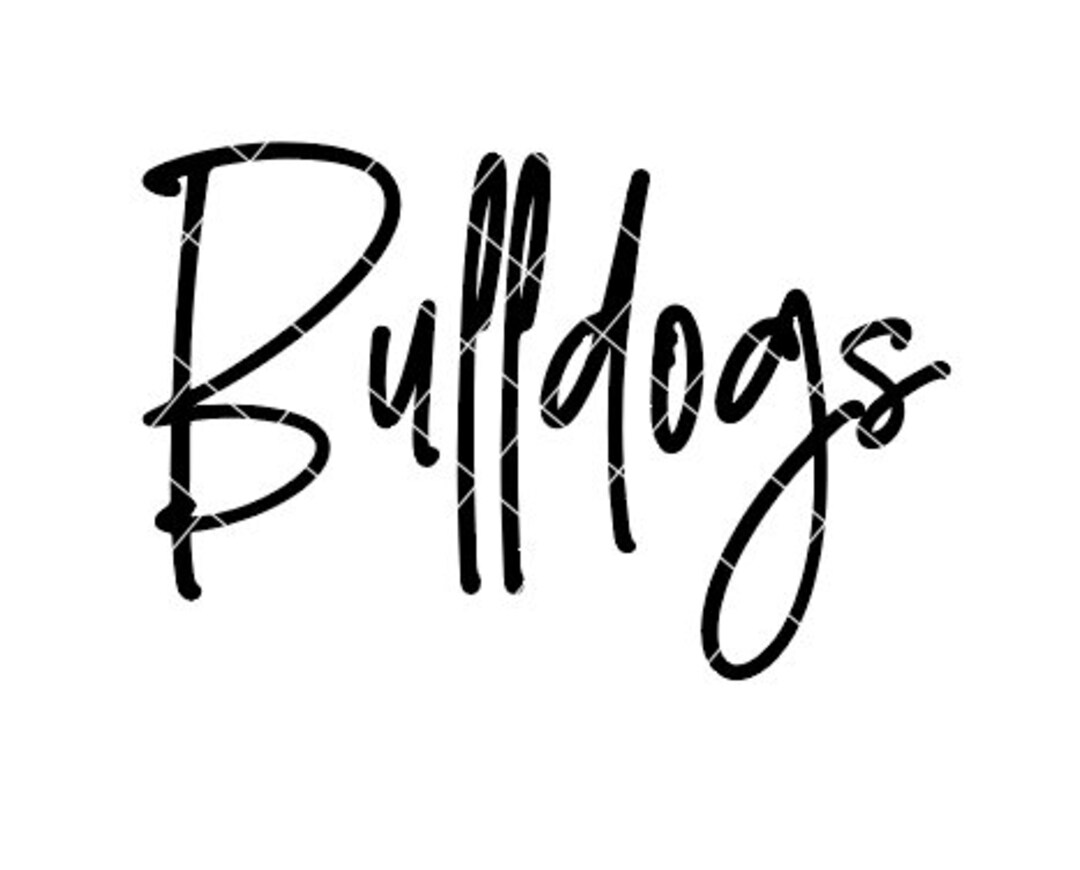 Bulldogs Lettering Bulldogs Sports - SVG/DXF/PNG File for Cutting Machines and Sublimation ...