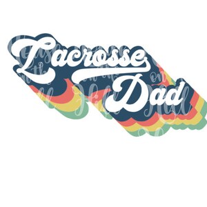Lacrosse Dad style années 70 - Fichiers SVG / PNG / JPG pour machines de découpe