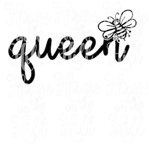 Queen Bee - SVG/DXF/PNG file for cutting machines