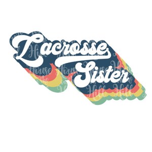 Lacrosse Sister de style années 70 - Fichiers SVG / PNG / JPG pour machines de découpe
