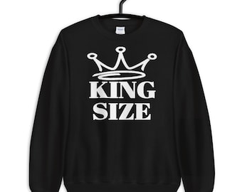 King Size Sweatshirt