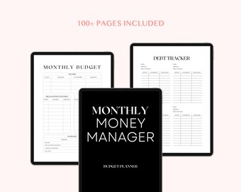 May include: A digital planner with a black cover and white text that reads "Monthly Money Manager Budget Planner". The planner is open to a page with a monthly budget tracker and a debt tracker. The text "100+ Pages Included" is displayed above the planner.