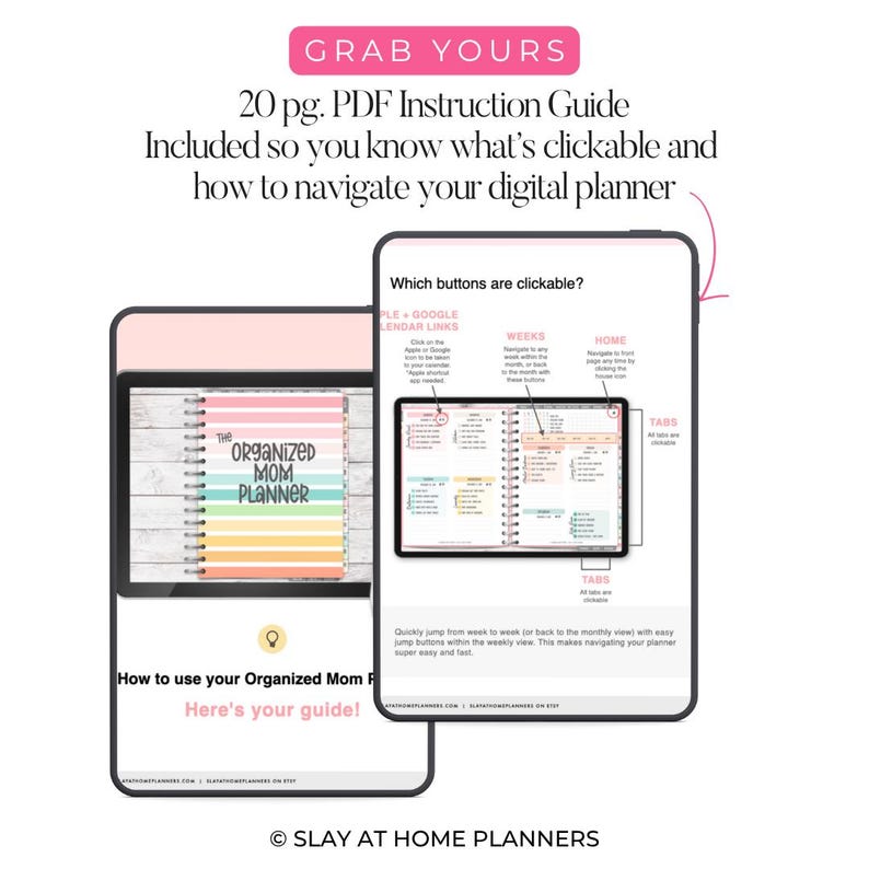 Op de afbeelding: Twee digitale planner-mockups op tablets. De eerste tablet toont een planner met de tekst "Organized Mom Planner". De tweede tablet toont een planner met klikbare knoppen en de tekst "Which buttons are clickable?" Boven staat "Grab Yours".