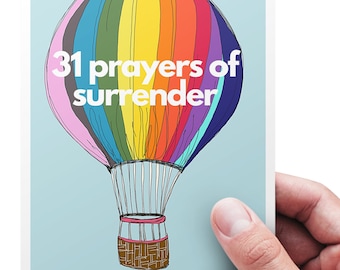 31 PRAYERS OF SURRENDER //  4 x 6  Painted Cards  // packet of encouragement // praying all month