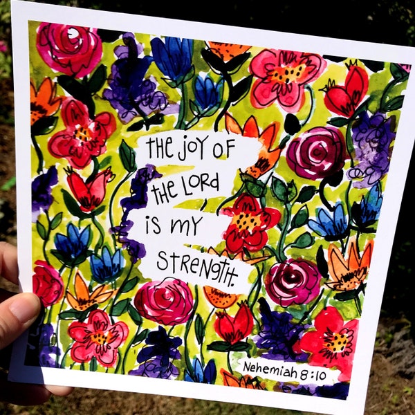 Joy of the Lord is my strength 8 x 8 Print // Inspirational faith // handlettered art // Christian // Bible verse // Scripture watercolor //