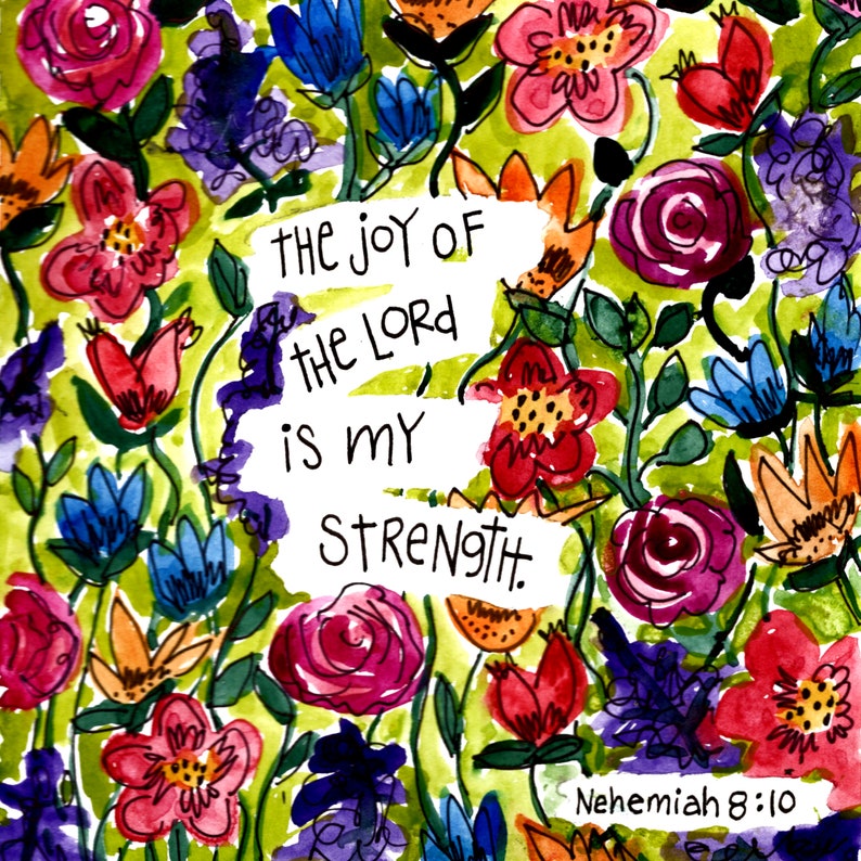 Joy of the Lord is my strength 8 x 8 Print // Inspirational faith // handlettered art // Christian // Bible verse // Scripture watercolor // image 2