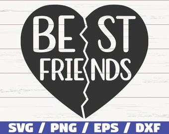 Free Free 121 Best Friends Broken Heart Svg SVG PNG EPS DXF File