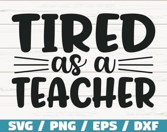 Download School Svg Back To School Svg Socutecuttables No Tired Like Teacher Tired Cut File Teacher Svg 1st Day Of School Clipart Scrapbooking Papercraft